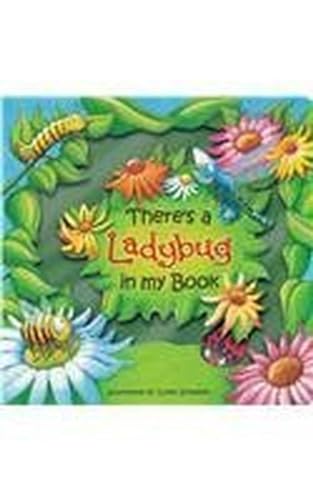 Stock image for There's a Ladybug in my Book (Story Book) for sale by Wonder Book