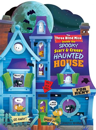 Inside the Spooky, Scary and Creepy Haunted House (9781846663826) by Reasoner, Charles E