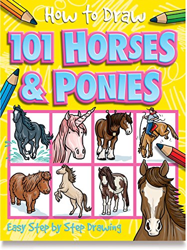 Stock image for How to Draw 101 Horses & Ponies (5) for sale by Half Price Books Inc.