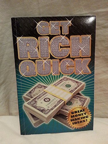 Beispielbild fr Get Rich Quick zum Verkauf von Wonder Book