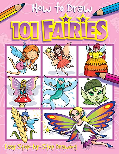 9781846668524: How to Draw 101 Fairies: Volume 7
