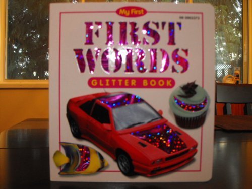 Stock image for My First Glitter Book, First Words for sale by Wonder Book