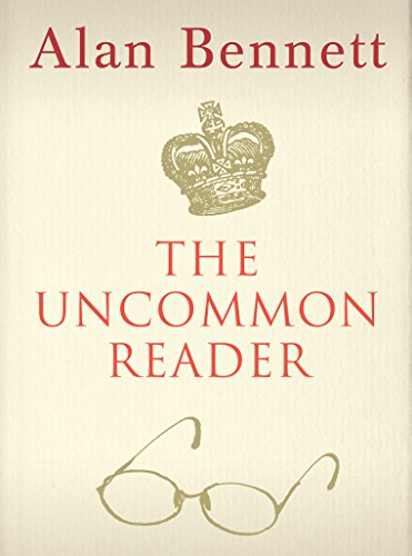 Beispielbild fr The Uncommon Reader zum Verkauf von Wonder Book