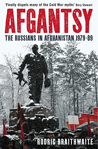 9781846680540: Afgantsy: The Russians in Afghanistan, 1979-89. Rodric Braithwaite