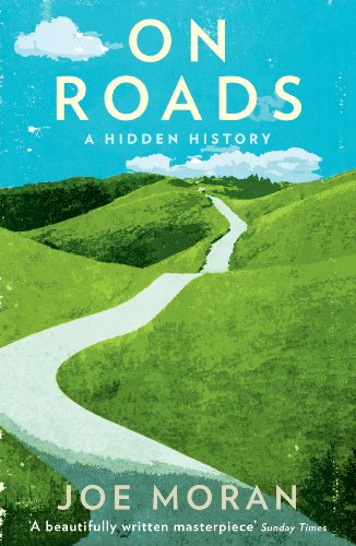 Beispielbild fr On Roads: A Hidden History zum Verkauf von WorldofBooks