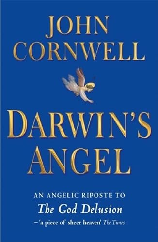 9781846680656: Darwin's Angel: A Seraphic Response to the God Delusion: An angelic riposte to The God Delusion