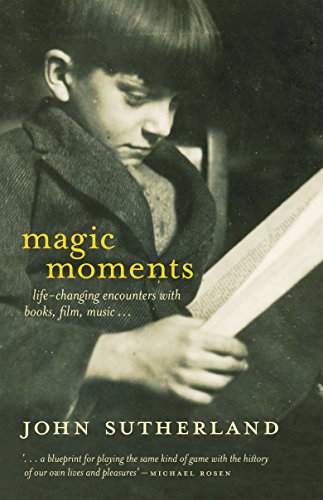 Magic Moments: Life-Changing Encounters with Books, Film, Music (9781846680786) by [???]