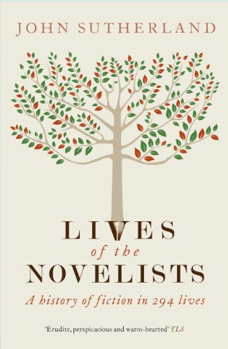 9781846681608: Lives of the Novelists: A History of Fiction in 294 Lives