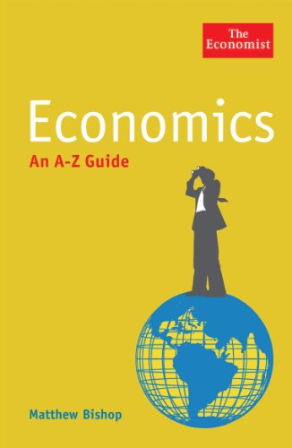 Stock image for Economics. An A-Z Guide. The Economist for sale by The London Bookworm