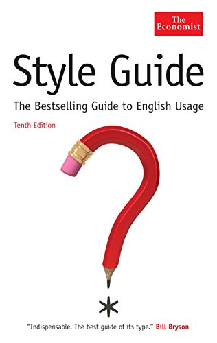 Beispielbild fr The Economist Style Guide zum Verkauf von Better World Books