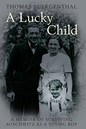 Beispielbild fr A Lucky Child: A Memoir of Surviving Auschwitz as a Young Boy zum Verkauf von WorldofBooks