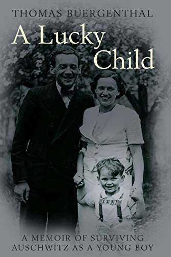 Imagen de archivo de A Lucky Child: A Memoir of Surviving Auschwitz as a Young Boy a la venta por WorldofBooks