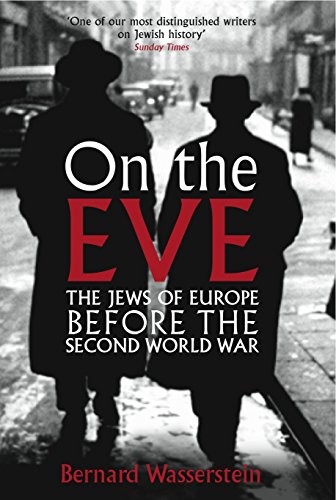 9781846681806: On The Eve: The Jews of Europe before the Second World War