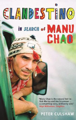 9781846681875: Clandestino: In Search of Manu Chao