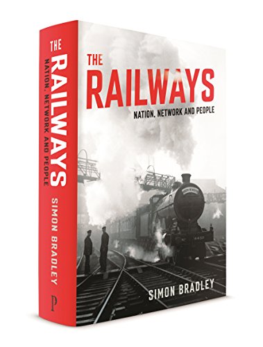 Stock image for The Railways: Nation, Network and People for sale by WorldofBooks