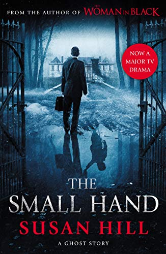 Stock image for The Small Hand (Susan Hill's Ghost Stories) for sale by WorldofBooks