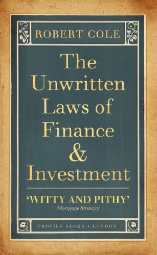 Beispielbild fr The Unwritten Laws of Finance and Investment zum Verkauf von Better World Books