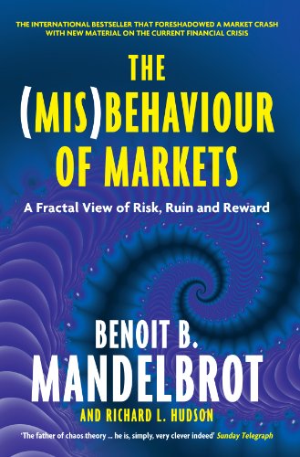 Beispielbild fr The (Mis)Behaviour of Markets: A Fractal View of Risk, Ruin and Reward zum Verkauf von HPB-Red