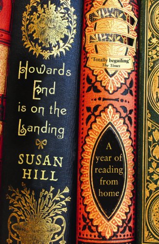 Beispielbild für Howards End Is on the Landing: A Year of Reading from Home zum Verkauf von Discover Books
