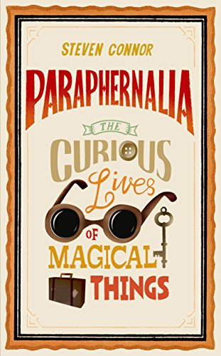 Beispielbild fr Paraphernalia: The Curious Lives of Magical Things zum Verkauf von WorldofBooks