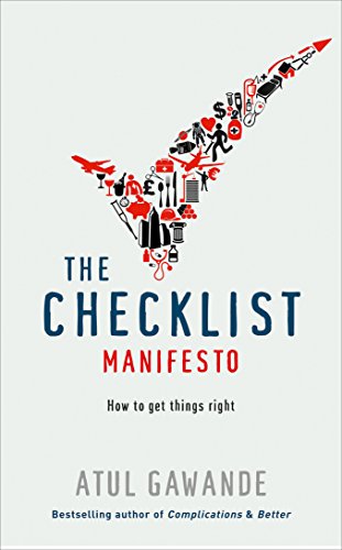 Stock image for The Checklist Manifesto: How to Get Things Right for sale by Hawking Books