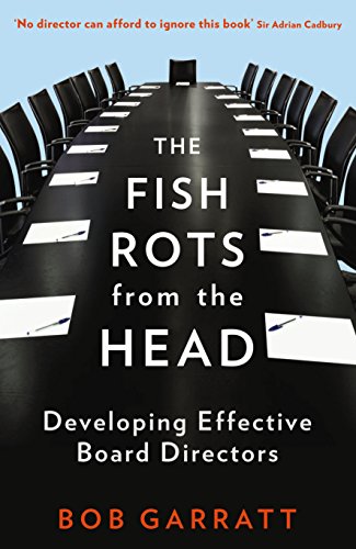 9781846683299: The Fish Rots from the Head: Developing Effective Boards