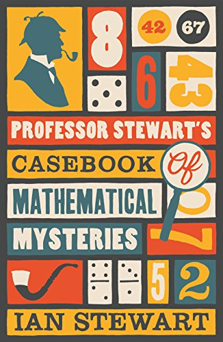 Stock image for Professor Stewart's Casebook of Mathematical Mysteries for sale by SecondSale