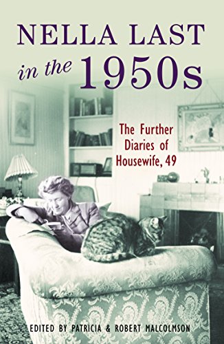 Stock image for Nella Last in the 1950s: The Further Diaries of Housewife, 49 for sale by HPB-Red