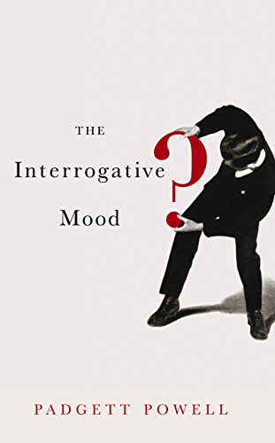 Imagen de archivo de The Interrogative Mood a la venta por WorldofBooks