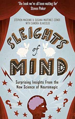 Beispielbild fr Sleights of Mind: What the Neuroscience of Magic Reveals About Our Brains zum Verkauf von Katsumi-san Co.