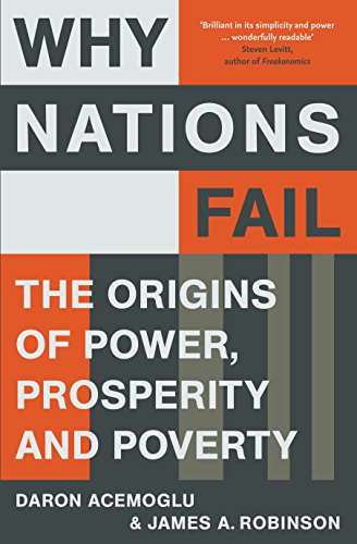 Why Nations Fail: The Origins of Power, Prosperity and Poverty (9781846684296) by Daron AcemoÄŸlu