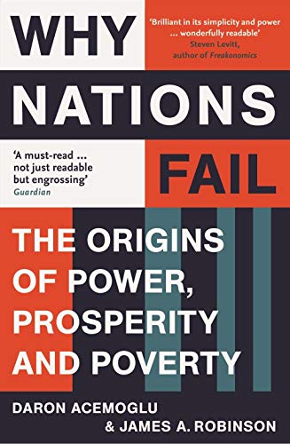 9781846684302: Why Nations Fail: The Origins of Power, Prosperity and Poverty