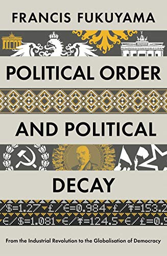 Imagen de archivo de Political Order and Political Decay a la venta por Blackwell's