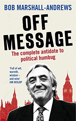 9781846684418: Off Message: The Complete Antidote to Political Humbug