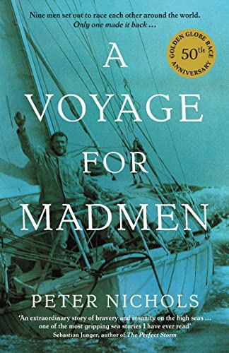9781846684432: A Voyage For Madmen: Nine men set out to race each other around the world. Only one made it back ... [Idioma Ingls]