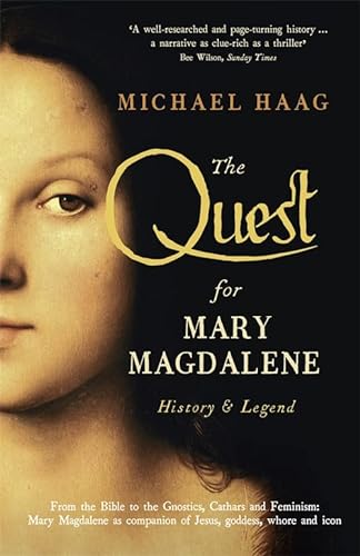 Beispielbild fr The Quest For Mary Magdalene: History & Legend zum Verkauf von WorldofBooks