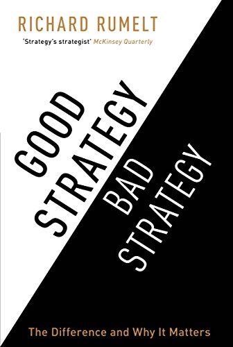 Imagen de archivo de Good Strategy/Bad Strategy: The difference and why it matters a la venta por Clevedon Community Bookshop Co-operative