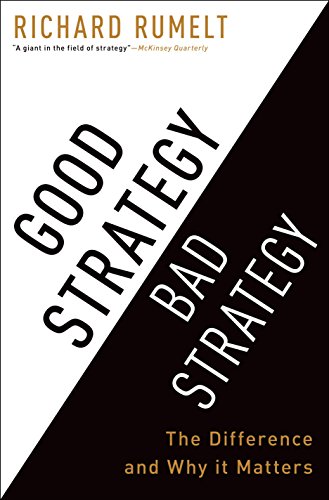 Stock image for Good Strategy/Bad Strategy: The difference and why it matters for sale by WorldofBooks