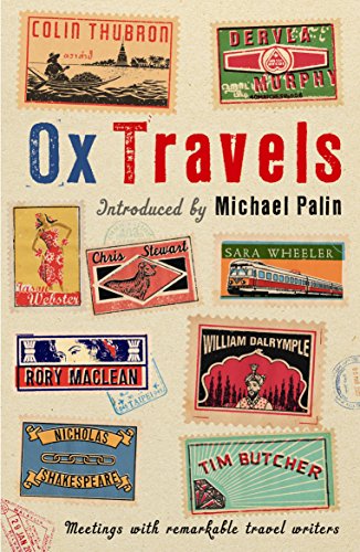 9781846684968: OxTravels: Meetings with remarkable travel writers (Ox Tales) [Idioma Ingls]