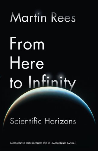 Stock image for FROM HERE TO INFINITY: Scientific Horizons for sale by WorldofBooks