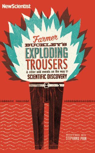 Stock image for Farmer Buckley's Exploding Trousers: And Other Odd Events on the Way to Scientific Discovery for sale by ThriftBooks-Dallas