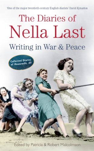 Beispielbild fr The Diaries of Nella Last : Writing in War and Peace zum Verkauf von Better World Books