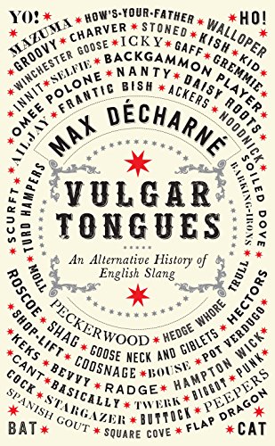 Beispielbild für Vulgar Tongues: An Alternative History of English Slang zum Verkauf von Discover Books