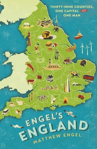 Imagen de archivo de Engel's England: Thirty-nine counties, one capital and one man a la venta por WorldofBooks