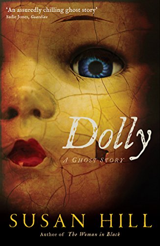 Imagen de archivo de Dolly: A Ghost Story (Susan Hill's Ghost Stories) a la venta por WorldofBooks
