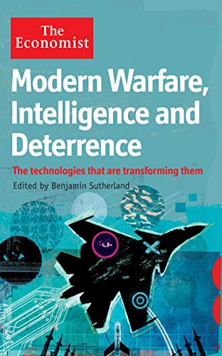 9781846685835: The Economist: Modern Warfare, Intelligence and Deterrence: The technologies that are transforming them