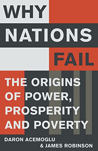 Beispielbild fr Why Nations Fail: The Origins of Power, Prosperity and Poverty zum Verkauf von medimops