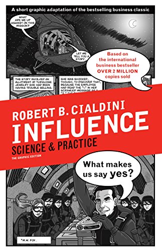 Influence: Science and Practice - Graphic Edition (9781846686146) by Robert B. Cialdini,Robert Cialdini