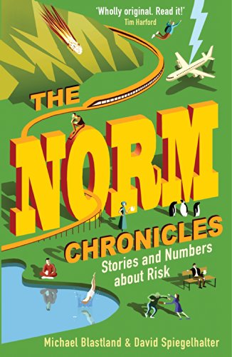 Imagen de archivo de The Norm Chronicles: Stories and numbers about danger a la venta por SecondSale