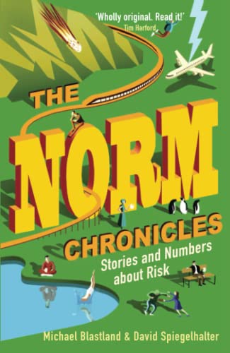 9781846686214: The Norm Chronicles: Stories and numbers about danger
